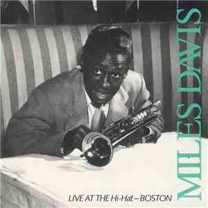 Miles Davis - Live At The Hi-Hat / Boston
