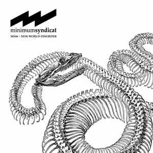 Minimum Syndicat And Sandro Galli And Ege Bam Yasi - New World Disorder