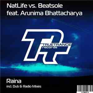 Natlife Vs. Beatsole Feat. Arunima Bhattacharya - Raina
