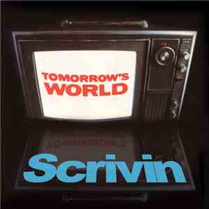 Neil Scrivin - Tomorrow's World