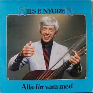 Nils F. Nygren - Alla Får Vara Med