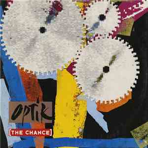 Optik - The Chance