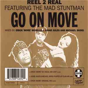 Reel 2 Real Featuring The Mad Stuntman - Go On Move