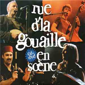 Rue D'La Gouaille - En Scène