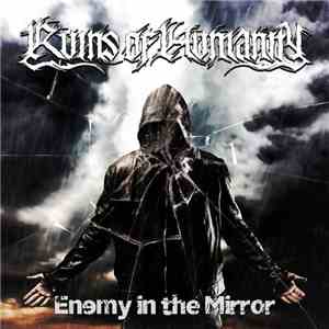 Ruins Of Humanity - Enemy In The Mirror