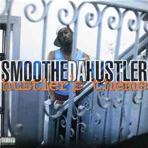Smoothe Da Hustler - Hustler's Theme / Murdafest