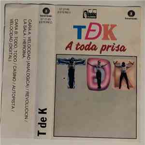 TDeK - A Toda Prisa