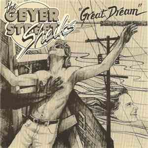 The Geyer Street Sheiks - Great Dream