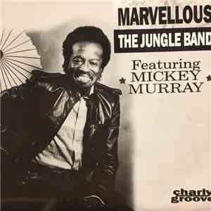 The Jungle Band - Marvellous