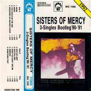 The Sisters Of Mercy - 1990-91: 3 Singles Bootleg