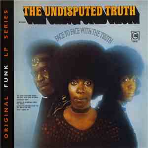 The Undisputed Truth - Face To Face With The Truth