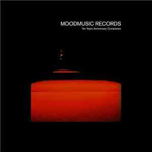 Various - Moodmusic 10 Years Anniversary Compilation