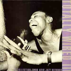 Various - Totally Wired III (A Collection From Acid Jazz Records)