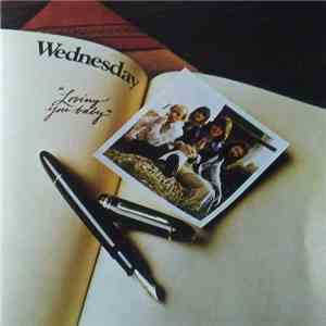 Wednesday - Loving You Baby