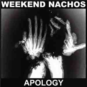 Weekend Nachos - Apology