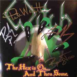 Witch  - The Hex Is On...And Then Some
