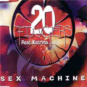 20 Fingers Feat. Katrina - Sex Machine
