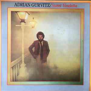 Adrian Gurvitz - Sweet Vendetta