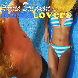 Andrea Dell'amore - BossaLovers