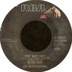 Blue Zoo - Cry Boy Cry