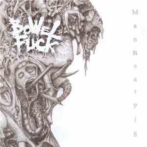 BowelFuck - ManBearPig
