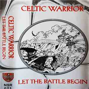 Celtic Warrior - Let The Battle Begin