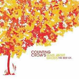 Counting Crows - Films About Ghosts (The Best Of Counting Crows)