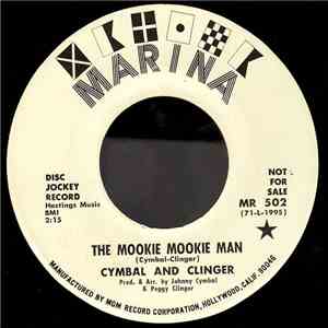 Cymbal And Clinger - The Mookie Mookie Man / The Pool Shooter