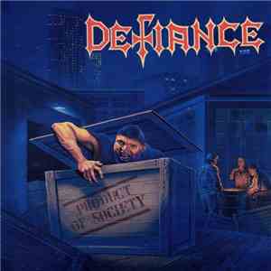 Defiance  - Product Of Society