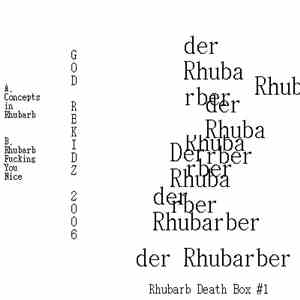 Der Rhubarber - Rhubarb Death Box #1