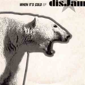 Disjam - When It's Cold EP