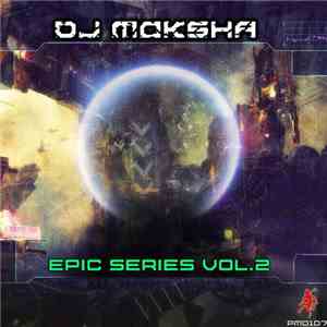 DJ Moksha - Epic Series Vol. 2