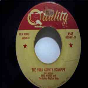 Earl Mitton And The Valley Rhythm Boys - The York County Hornpipe / Maple Sugar