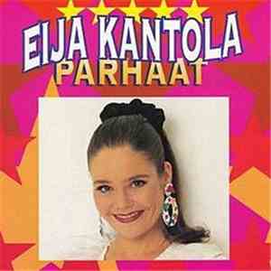 Eija Kantola - Parhaat