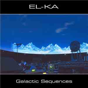 EL-KA - Galactic Sequences
