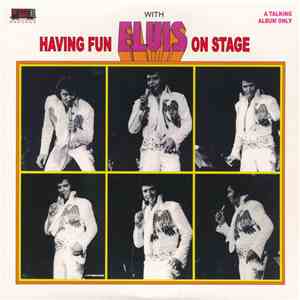 Elvis Presley - Having Fun With Elvis On Stage