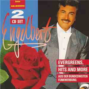 Engelbert - Evergreens, Hits And More (The Engelbert-Hit Collection)