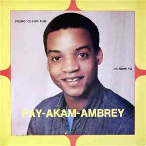 Fay Akam Ambrey - Pourqui Fuir Moi