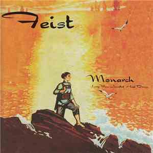 Feist - Monarch (Lay Your Jewelled Head Down)