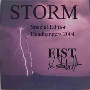 Fist  - Storm - Special Edition Headbangers 2004