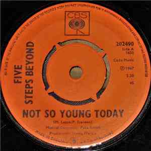 Five Steps Beyond - Not So Young Today