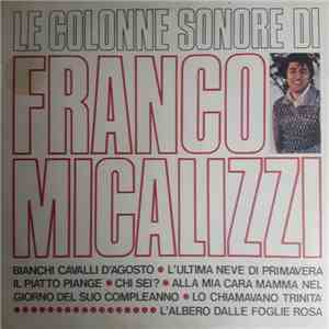 Franco Micalizzi - Le Colonne Sonore Di Franco Micalizzi