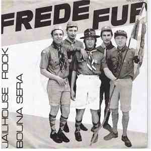Frede Fup - Jailhouse Rock / Bouna Sera