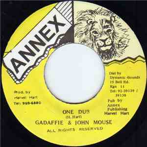 Gadaffie & John Mouse - One Dub