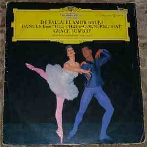 Grace Bumbry · Lorin Maazel / De Falla / Radio-Symphonie-Orchester Berlin - El Amor Brujo - El Sombro De Tres Picos