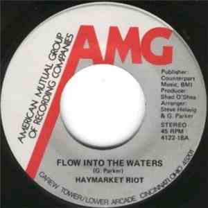 Haymarket Riot  - Flow Into The Waters