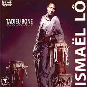 Ismaël Lô - Tadieu Bone