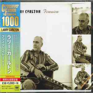 Larry Carlton - Fire Wire