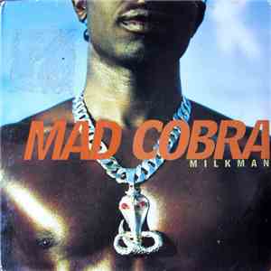 Mad Cobra - Milkman