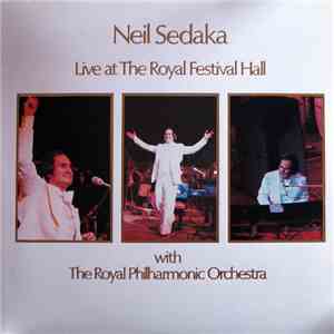 Neil Sedaka With The Royal Philharmonic Orchestra - Live At The Royal Festival Hall